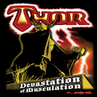 Thor (CAN) - Devastation Of Musculation