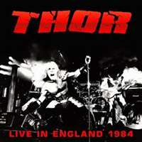 Thor (CAN) - Live In England 1984