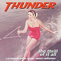 Thunder - The Thrill Of It All, Remastered 2004 (CD 1)