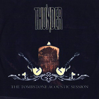 Thunder - The Tombstone Acoustic Session (Limited  Edition) [CD 2]