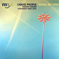Liquid People - Liquid People presents: Danism - Inside My Soul (feat. Heidi Leo - vocals) (Split)