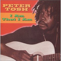 Peter Tosh - I Am That I Am