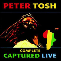 Peter Tosh - Complete Captured Live (CD 2)