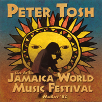 Peter Tosh - Live At The Jamaica World Music Festival, MoBay '1982