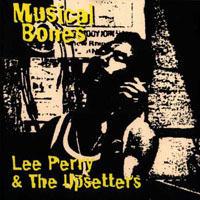 Lee Perry and The Upsetters - Musical Bones