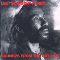 Lee Perry and The Upsetters - Soundz from the Hot Line
