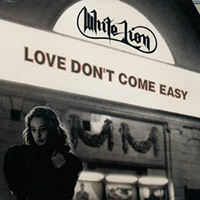 White Lion - Love Don't Come Easy (Single)