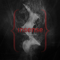 Insense - Burn In Beautiful Fire