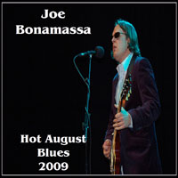 Joe Bonamassa - 2009.08.15 - Hot August Blues Oregon Ridge Park Cockeysville, MD (CD 1)