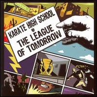 Karate High School - The League Of Tomorrow