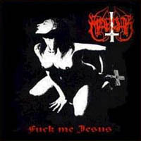 Marduk (SWE) - Fuck Me Jesus (Re-release)