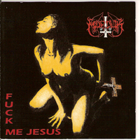 Marduk (SWE) - Fuck Me Jesus ( 2 CD press 1999 )