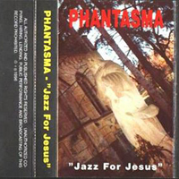 Phantasma (SVK) - Jazz For Jesus