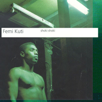 Femi Kuti - Shoki Shoki