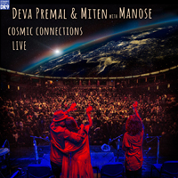 Deva Premal & Miten - Cosmic Connections Live (Feat.)