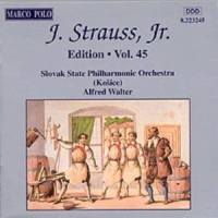 Johann Strauss - Johann Strauss II - The Complete Orchestral Edition Vol. 45