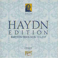 Franz Joseph Haydn - Haydn Edition (CD 127): Baryton Trios Nos. 111-117