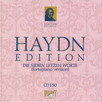 Franz Joseph Haydn - Haydn Edition (CD 150): Die Sieben Letzten Worte (Fortepiano Version)