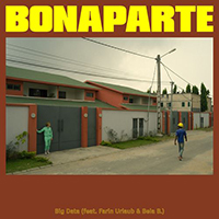 Bonaparte - Big Data (Single)