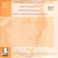 Wolfgang Amadeus Mozart - Complete Works, Volume 2 - Concertos (CD 14: Oboe Concerto KV 314 - Bassoon Concerto KV 191 - Sinfonia Concertante KV 297)