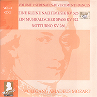 Wolfgang Amadeus Mozart - Complete Works, Volume 3 - Serenades, Divertimenti, Dances (CD 02: Eine Kleine Nachtmusik KV 525 - Ein Musikalischer Spass KV 522 - Notturno KV 286)