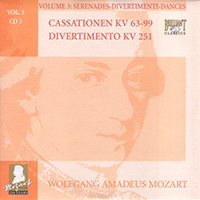 Wolfgang Amadeus Mozart - Complete Works, Volume 3 - Serenades, Divertimenti, Dances (CD 03: Cassationen KV 63-99 - Divertimento KV 251)