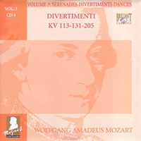 Wolfgang Amadeus Mozart - Complete Works, Volume 3 - Serenades, Divertimenti, Dances (CD 04: Divertimenti KV 113-131-205)