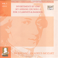Wolfgang Amadeus Mozart - Complete Works, Volume 3 - Serenades, Divertimenti, Dances (CD 11: Divertimenti KV 439B (KV Anhang 229) Nos.1-3 for 2 Clarinets & Bassoon)