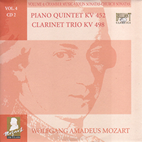 Wolfgang Amadeus Mozart - Complete Works, Volume 4 - Chamber Music, Violin Sonatas, Church Sonatas (CD 02: Piano Quintet KV 452 - Clarinet Trio KV 498)