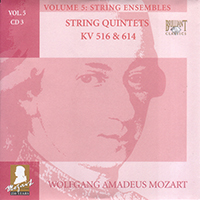 Wolfgang Amadeus Mozart - Complete Works, Volume 5 - String Ensembles (CD 03: String Quintets KV 516 & 614)