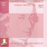 Wolfgang Amadeus Mozart - Complete Works, Volume 5 - String Ensembles (CD 04: String Trio KV 563)