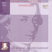 Wolfgang Amadeus Mozart - Complete Works, Volume 7 - Sacred Works (CD 06: Offertoria)