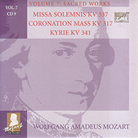 Wolfgang Amadeus Mozart - Complete Works, Volume 7 - Sacred Works (CD 09: Missa Solemnis KV 337 - Coronation Mass KV 317 - Kyrie KV 341)