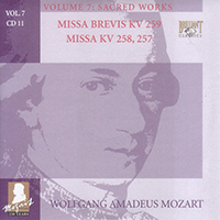 Wolfgang Amadeus Mozart - Complete Works, Volume 7 - Sacred Works (CD 11: Missa Brevis KV 259 - Missa KV 258, 257)