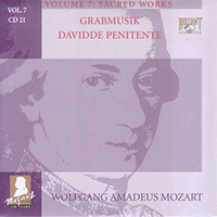Wolfgang Amadeus Mozart - Complete Works, Volume 7 - Sacred Works (CD 21: Grabmusik - Davidde Penitente)