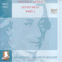 Wolfgang Amadeus Mozart - Complete Works, Volume 9 - Operas (CD 16: Lucio Silla, KV 135, part 2)
