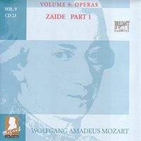 Wolfgang Amadeus Mozart - Complete Works, Volume 9 - Operas (CD 23: Zaide, KV 344, part 1)