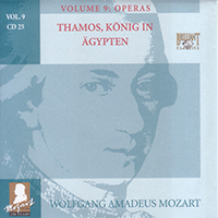 Wolfgang Amadeus Mozart - Complete Works, Volume 9 - Operas (CD 25: Thamos, Konig In Agypten, KV 345, 336a)