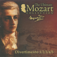 Wolfgang Amadeus Mozart - The Ultimate Mozart Collection (CD 07: Divertimento 1/2/3/4/5)