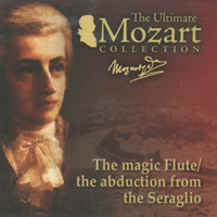 Wolfgang Amadeus Mozart - The Ultimate Mozart Collection (CD 08: The magic Flute/the abduction from the Seraglio)