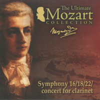 Wolfgang Amadeus Mozart - The Ultimate Mozart Collection (CD 09: Symphony 16/18/22/concert for clarinet)
