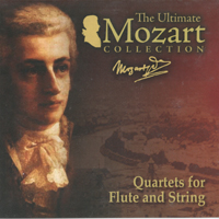 Wolfgang Amadeus Mozart - The Ultimate Mozart Collection (CD 11: Quartets for Flute and String)