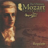 Wolfgang Amadeus Mozart - The Ultimate Mozart Collection (CD 12: Requiem)