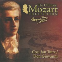 Wolfgang Amadeus Mozart - The Ultimate Mozart Collection (CD 15: Cosi Fan Tutte/Don Giovanni/Serenata Notturna)