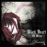 Black Heart Of Mine - Dreams