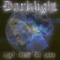 Darklight - Light From The Dark