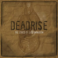 Deadrise - The Ethics Of Extermination