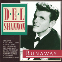 Del Shannon - Runaway