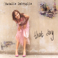 Natalie Imbruglia - That Day (UK Single)