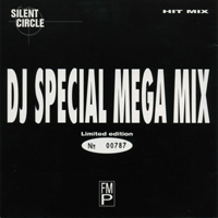 Silent Circle - DJ Special Mega Mix (Single)